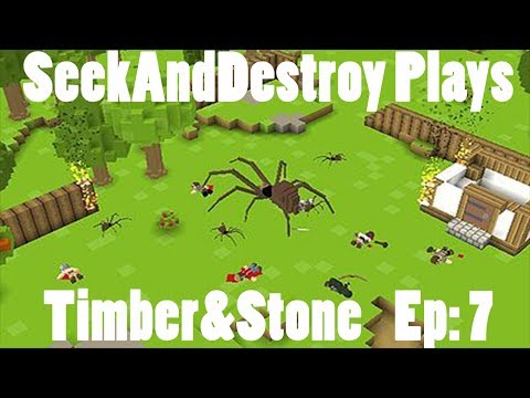 Let`s Play Timber And Stone with SeekAndDestroy Ep: 7 "Forager"