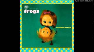 The Frogs - Reelin&#39; And Rockin&#39; 2