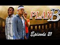 PLAN B Episode 21