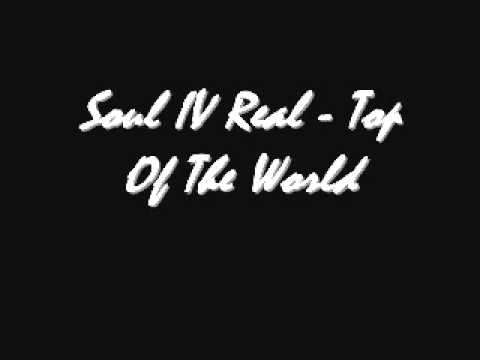 Soul IV Real - Top Of The World (ft. Keith Murray & Uncle Dre Day)