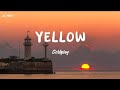 Coldplay - Yellow ( Lyrics  )