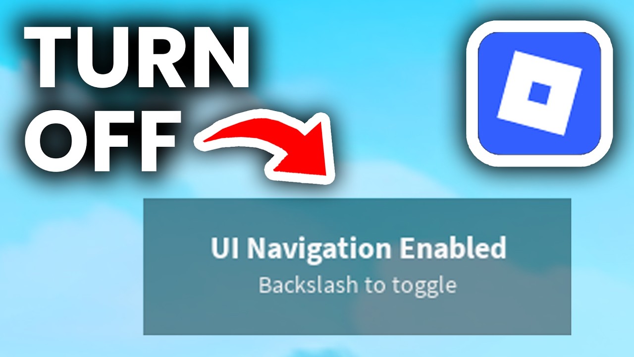 How To Turn Off UI Navigation In Roblox - Full Guide