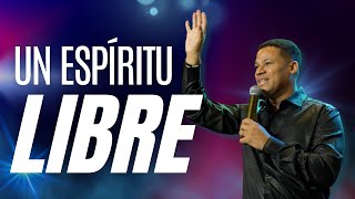 Un espíritu libre - Pastor Israel Jimenez