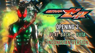 Download lagu Kamen Rider Zeztz Opening 2 - PLAY BACK by YUTA [Indonesian Version] mp3