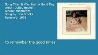 Debby Boone - It Was Such A Good Day (Audio)