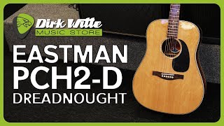 Video thumbnail for Dirk Witte | Eastman PCH2-D Dreadnought Acoustic Guitar by Dirk Witte Music Store
