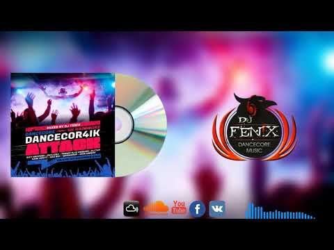 Dancecor4ik attack vol.127 - (Mixed by Dj Fenix feat. Mc D@nya) November 2020