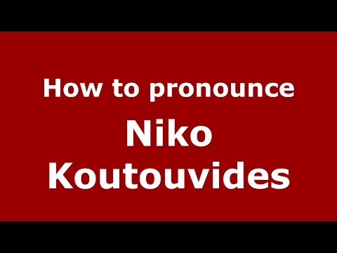 How to pronounce Niko Koutouvides (American English/US)  - PronounceNames.com