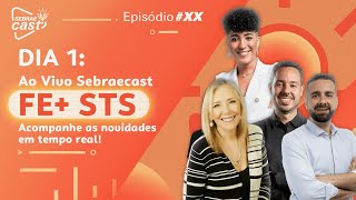 Dia 1 - AO VIVO Sebraecast - Feira do Empreendedor + Siará Tech Summit 2025