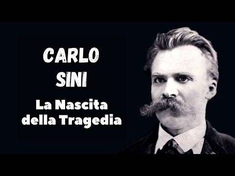 CARLO SINI - La NASCITA della TRAGEDIA dallo Spirito della Musica