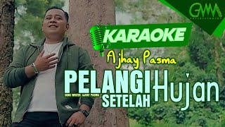 Download lagu [KARAOKE] AJHAY PASMA - PELANGI SETELAH HUJAN | Bahagialah bersamaku mp3