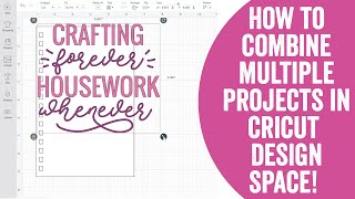How to Combine Multiple Projects in Cricut