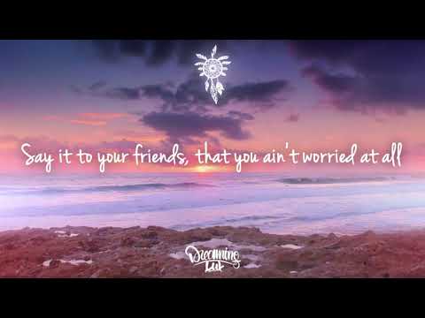 Sonny Fodera, KOLIDESCOPES, Sinéad Harnett - Nah (Lyrics)