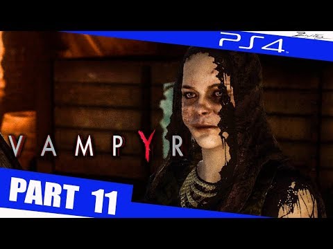 Vampyr Gameplay German Part 11 German Walkthrough Vampyr Deutsch