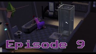 Sims 4: Episode 9; The one with the new House