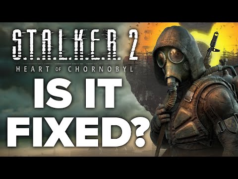 One Year Later, Is STALKER 2 FIXED?