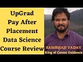 UpGrad Pay After Placement Data Science Course Review By BigDataKB.com