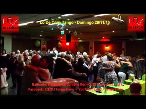 Lo De Celia Tango: Hasta el cardo tiene flor - C. Di Sarli - Inst. 1941