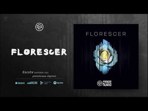 O Maior Clichê do Mundo | Florescer - EP Florescer