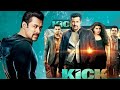 Kick Full Movie Salman Khan Jacqueline F Nawazuddin S Latest Bollywood Movie