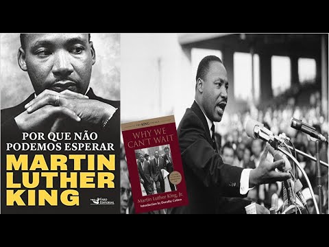 Por que no podemos esperar?Martin Luther King?Resenha