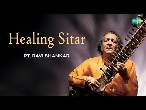 Healing Sitar | Pt. Ravi Shankar | Meditation Music | Indian Classical Instrumental Music