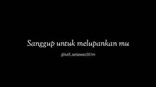 Download lagu Selamat tidur kekasih gelapku (Sephia) - Story WA mp3