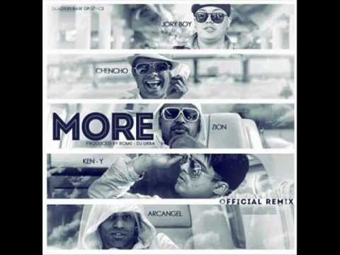 Zion Ft. Jory, Ken-Y, Arcangel & Chencho - More (Remix)