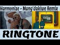 Dj Obza x Harmonize x Leon Lee   Mang'dakiwe Remix RINGTONE |  Mang'dakiwe RINGTONE