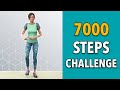 7000 Steps Challenge - Walk At Home Workout
