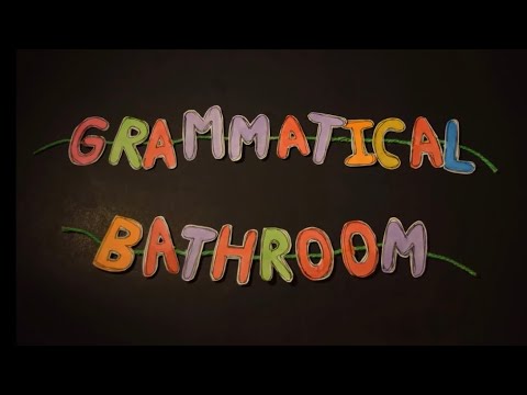 grammatical bathroom