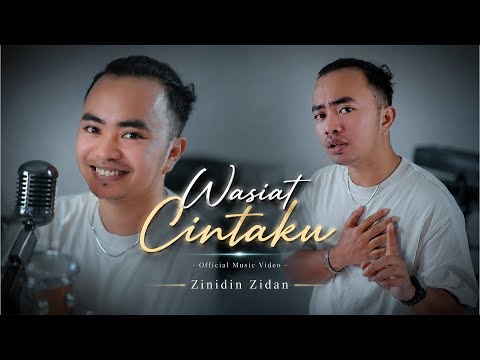 Wasiat Cintaku - Zinidin Zidan (Official Video)