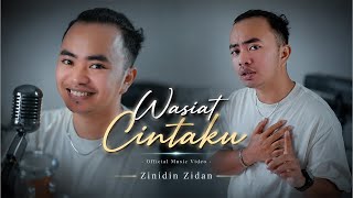 Download lagu Wasiat Cintaku - Zinidin Zidan mp3 Download lagu Wasiat Cintaku - Zinidin Zidan mp3