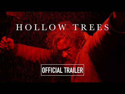 Hollow Trees [Official Trailer] 2026