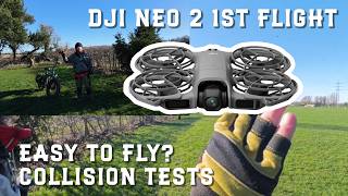 DJI Neo2 1st Flight - Collision Tests - IS IT BEGINNER FRIENDLY?