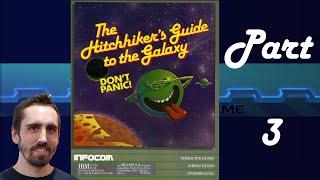 Hitchhiker's Guide to the Galaxy Part 3: Infocom's Classic Adventure Game | Video Games Over Time