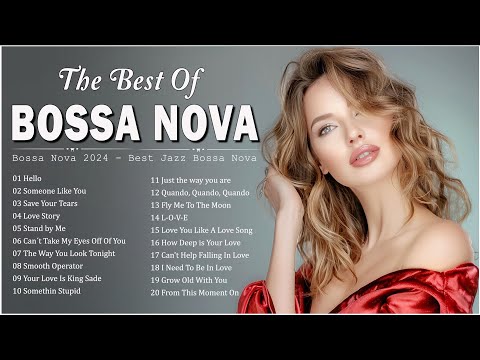 Bossa Nova Covers Top Songs ???? Best Bossa Nova Covers 2024 - Relaxing Bossa Nova Songs