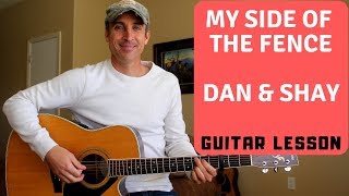 Download lagu My Side Of The Fence - Dan & Shay - Guitar Tutorial | Lesson mp3