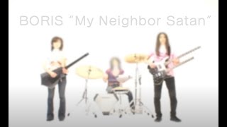 BORIS "My Neighbor Satan" (Official)