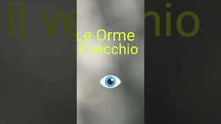 Il vecchio (Le Orme)