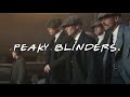 Peaky Blinders : The One with the Friends Intro