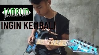 Download lagu Jamrud - Ingin Kembali ( Guitar Cover) mp3