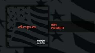 Dope - Pig Society - Felons and Revolutionaries (1/14) [HQ]