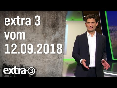 Extra 3 vom 12.09.2018 | extra 3 | NDR