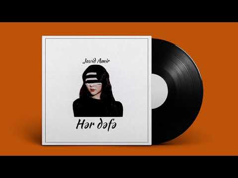 Javid Amir — Hər Dəfə
