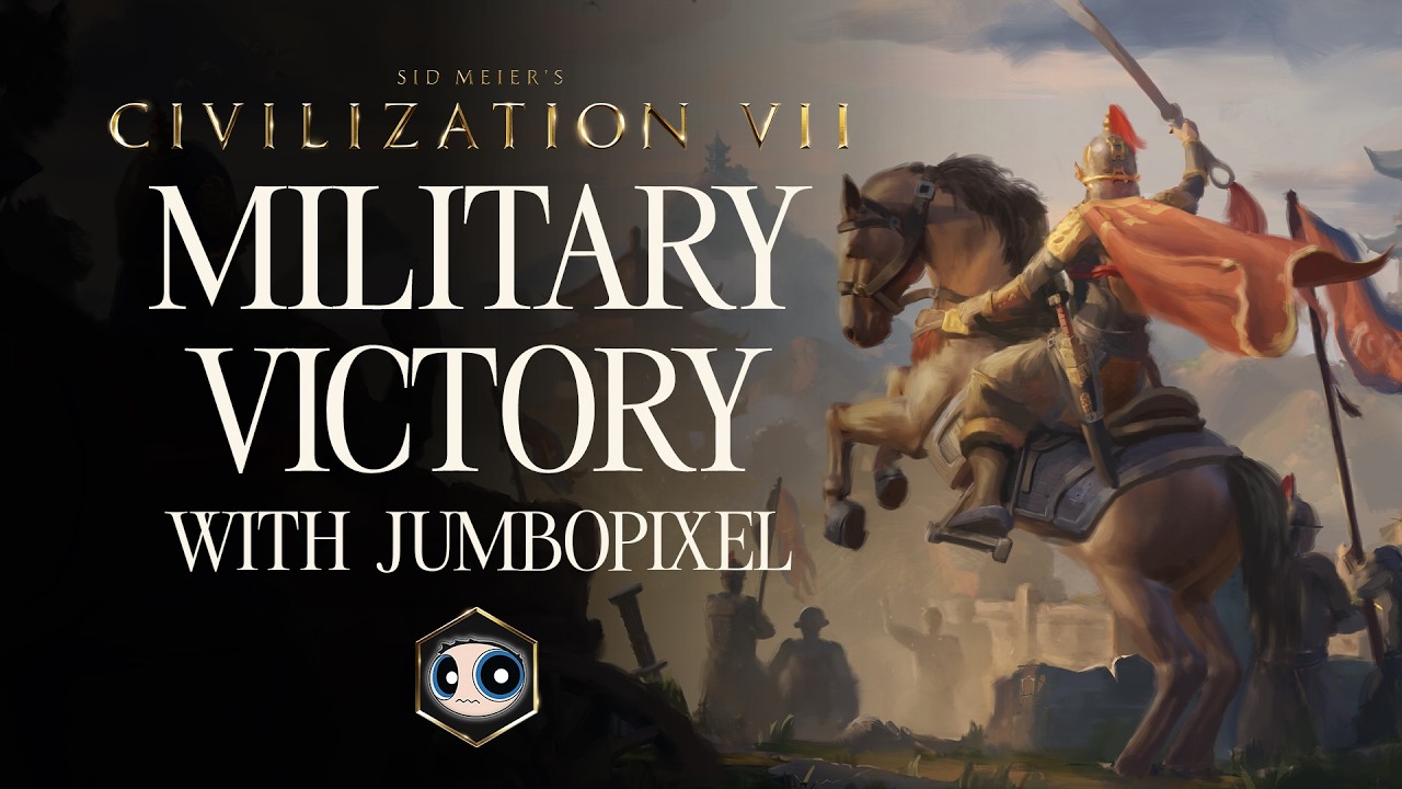 Civilization VII - How to Win a Military Victory (feat. JumboPixel)