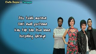 Cinta Begini  -  Tangga  (Lirik Lagu)