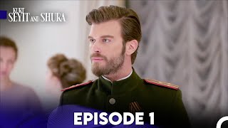 Kurt Seyit and Shura Episode 1 (FULL HD)