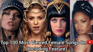 Download lagu Top 100 Most Viewed Female Songs On YouTube (Including Feature) mp3 Download lagu Top 100 Most Viewed Female Songs On YouTube (Including Feature) mp3