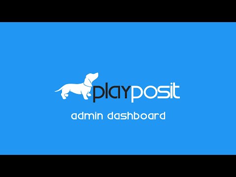 Playposit Tutorial Admin Dashboard